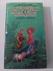 The Pig, the Prince & the Unicorn by Karen A. Brush