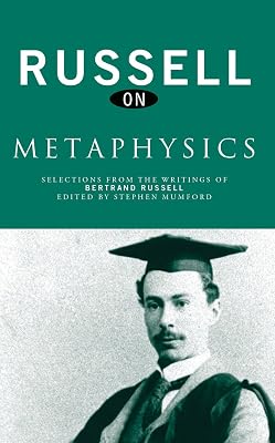 Russell on Metaphysics: Selections from the Writings of Bertrand Russell (Russell on...)