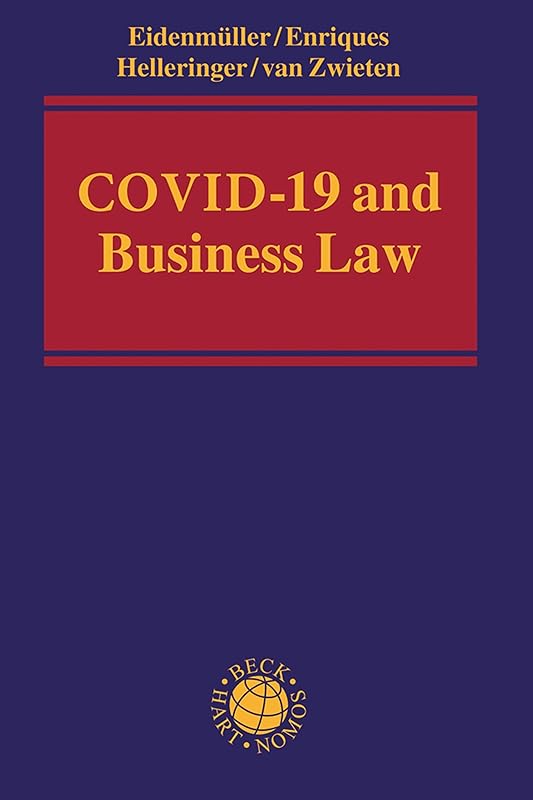 COVID-19 and Business Law by Horst Eidenmüller