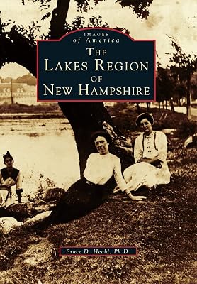 The Lakes Region of New Hampshire (Images of America)