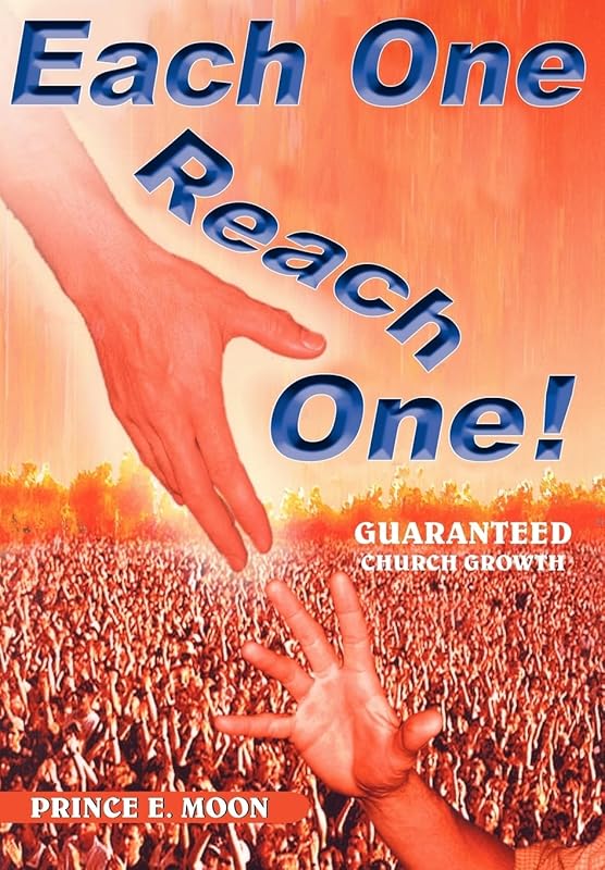 Each One Reach One by Prince E Moon
