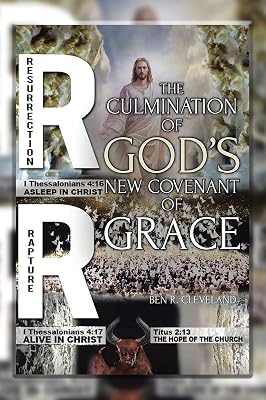 The Culmination of God's New Covenant of Grace
