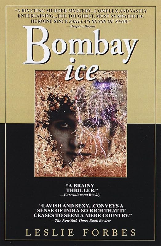 Bombay Ice by Leslie Forbes