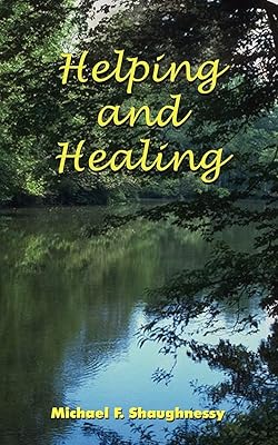 Helping and Healing