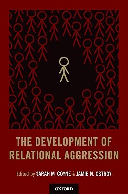 The Development of Relational Aggression