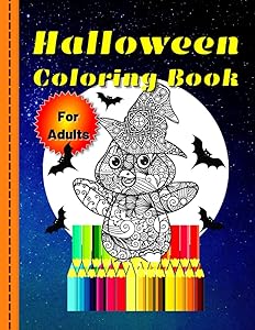 Cute Halloween Coloring Book for Adults: Halloween Mandalas, Funny Quotes or Sayings, Cats, Witches and More by Miranda B. Elwood