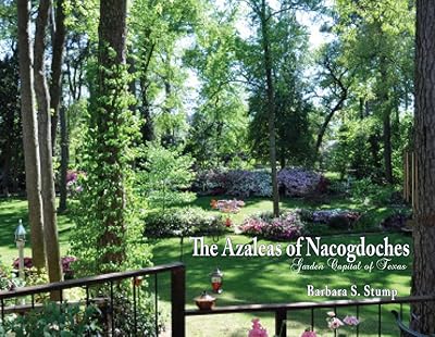 The Azaleas of Nacogdoches