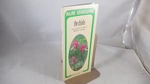 Orchids: A complete guide to Maine's orchids