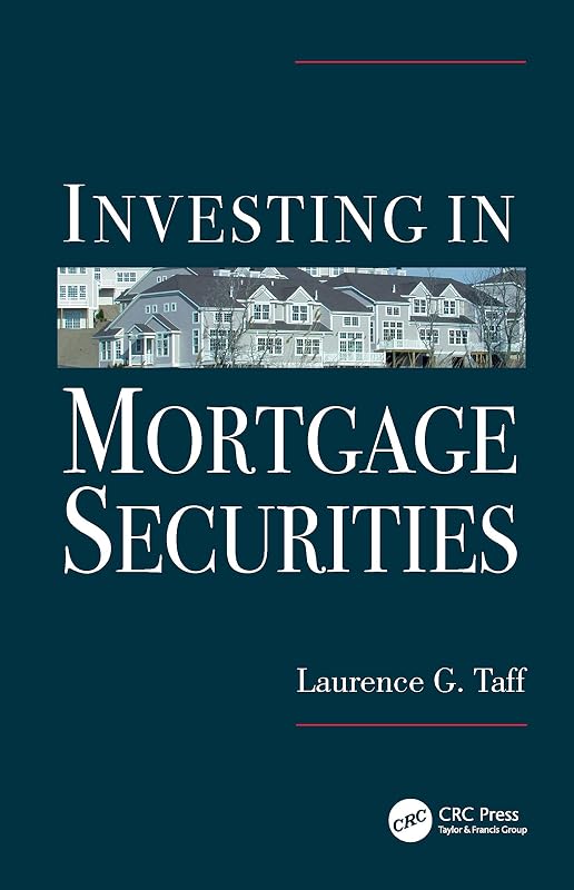 Investing in Mortgage Securities by Laurence G. Taff