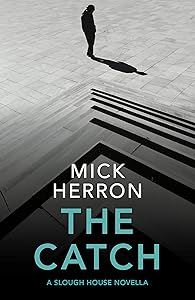 The Catch: A Slough House Novella 2