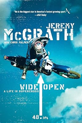 Wide Open: A Life in Supercross