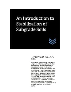 An Introduction to Stabilization of Subgrade Soils (Geotechnical Engineering)