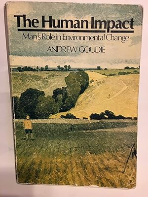 The human impact: Man's role in environmental change