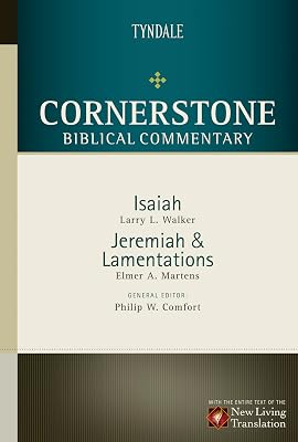 Isaiah, Jeremiah, Lamentations (Cornerstone Biblical Commentary)