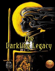 The Darkling Legacy: For 13th Age RPG by Cody Leigh