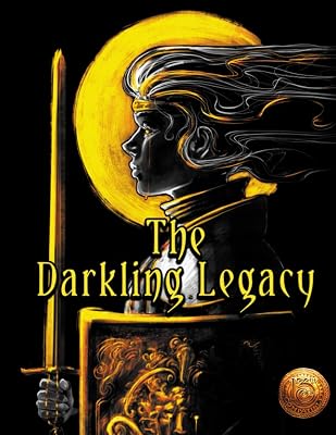 The Darkling Legacy: For 13th Age RPG