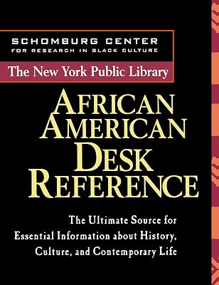 The New York Public Library African American Desk Reference