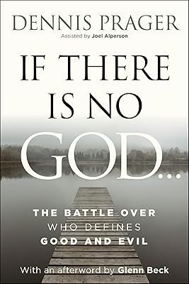 If There Is No God: A Study of God and Objective Morality