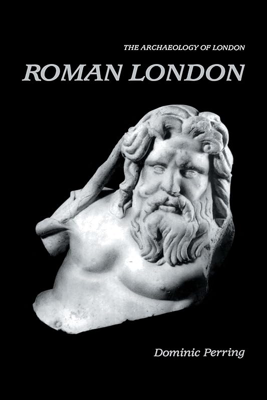 Roman London by Dominic Perring