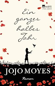 Ein ganzes halbes Jahr