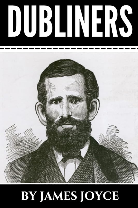 DUBLINERS by James Joyce