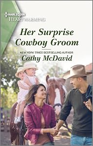 Her Surprise Cowboy Groom (Wishing Well Springs Book 4)