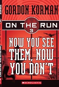 Now You See Them, Now You Don't (On the Run, Book 3)
