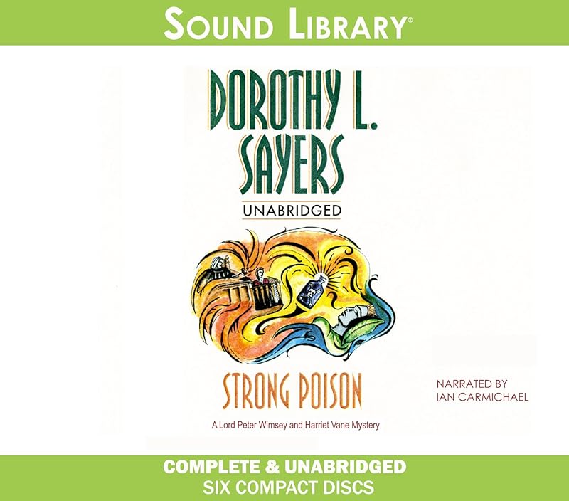 Strong Poison: By Dorothy L. Sayers (Unabridged Audiobook 6cds) by Dorothy L. Sayers