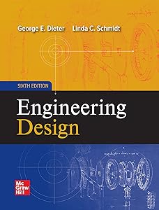 Engineering Design by George Dieter