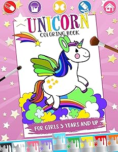 unicorn coloring book for girls 3 years and up: Unicorn Coloring Book for Girls, 3 Year Old Birthday Gift for Girls!, Great Gift for Girls age 3 (My Unicorn Coloring Books Activity and Drawing) by samlay activity