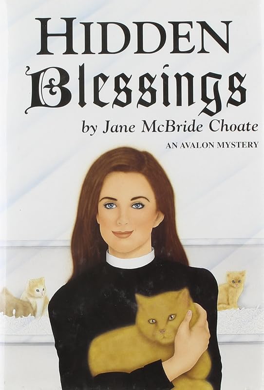 Hidden Blessings by Jane McBride Choate