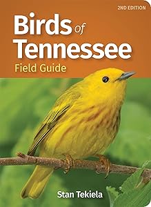 Birds of Tennessee Field Guide (Bird Identification Guides) by Stan Tekiela