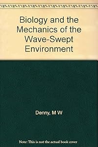 Biology and the Mechanics of the Wave-Swept Environment (Princeton Legacy Library)
