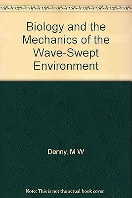 Biology and the Mechanics of the Wave-Swept Environment (Princeton Legacy Library)