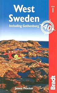West Sweden: including Gothenburg (Bradt Travel Guides (Regional Guides)) by James Proctor
