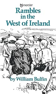 Rambles in the West of Ireland by William Bulfin