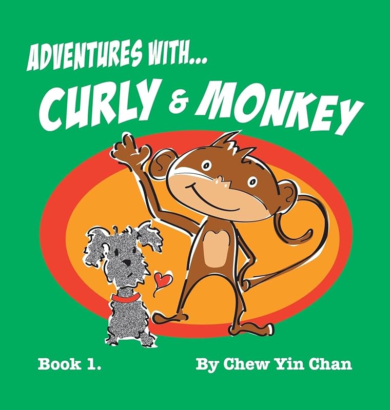 Adventures With Curly and Monkey 1 by Chew Yin Chan