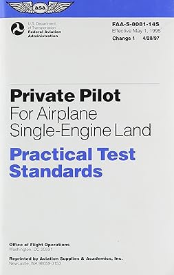 Private Pilot Airplane Single-Engine Land Practical Test Standards: Faa-S-8081 14.1S, Practical Test Standards
