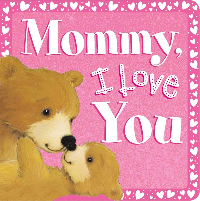 Mommy, I Love You by IglooBooks