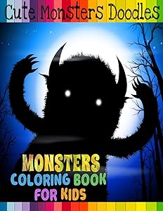 Cute Monsters Doodles: Coloring Books for Kids, Boys and Girls by Daniss Press