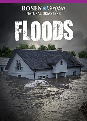 Floods (Rosen Verified: Natural Disasters)