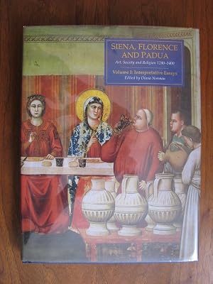 Siena, Florence, and Padua Volume 1: Interpretative Essays