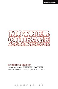 Mother Courage and Her Children (Modern Plays)