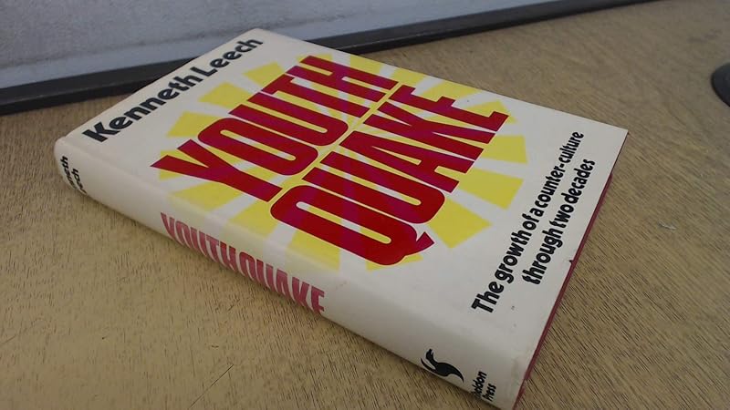 Youthquake;: The growth of a counter-culture through two decades by Kenneth Leech