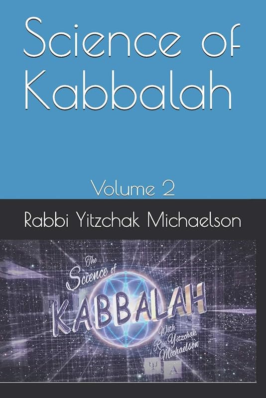 Science of Kabbalah by Rav Yitzchak Michaelson