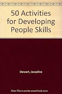 50 Activities for Developing People Skills by Couper