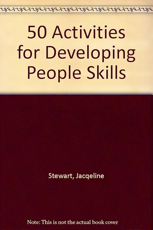 50 Activities for Developing People Skills by Couper