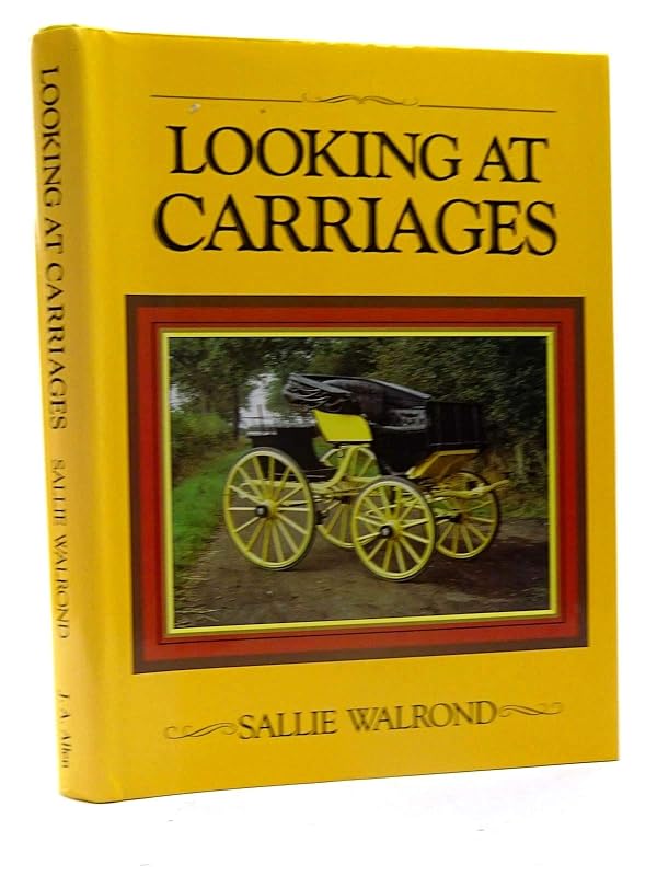 Looking at Carriages by Sallie Walrond