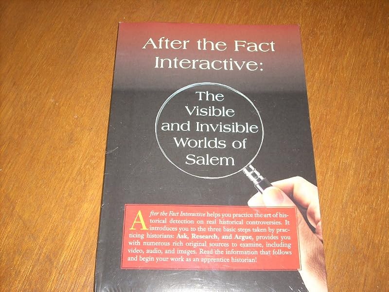 After the Fact Interactive: The Visible and Invisible Worlds of Salem by James West Davidson