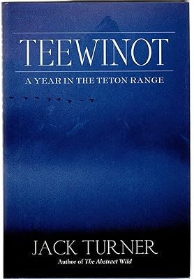 Teewinot: A Year in the Teton Range